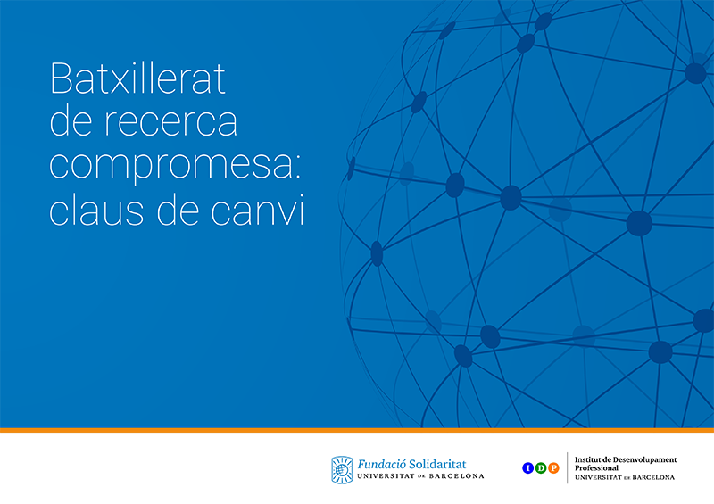 Batxillerat de recerca compromesa: claus de canvi (Depósito Digital UB)